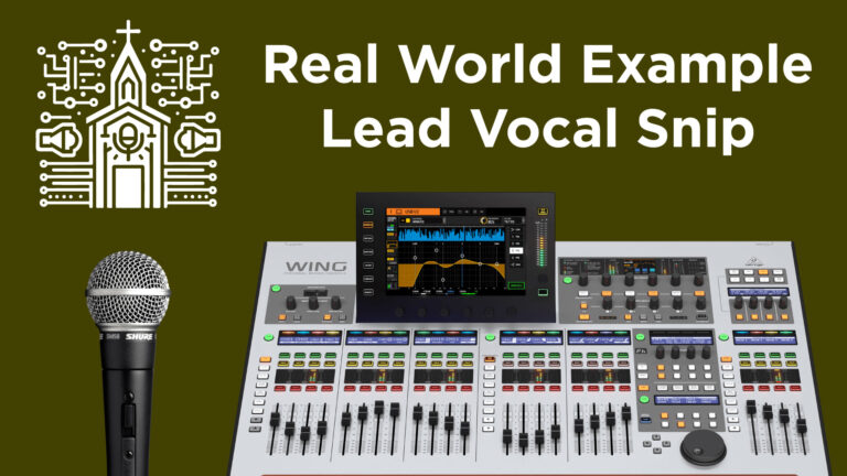 Real World Behringer Wing Example: Lead Vocal Snip Settings