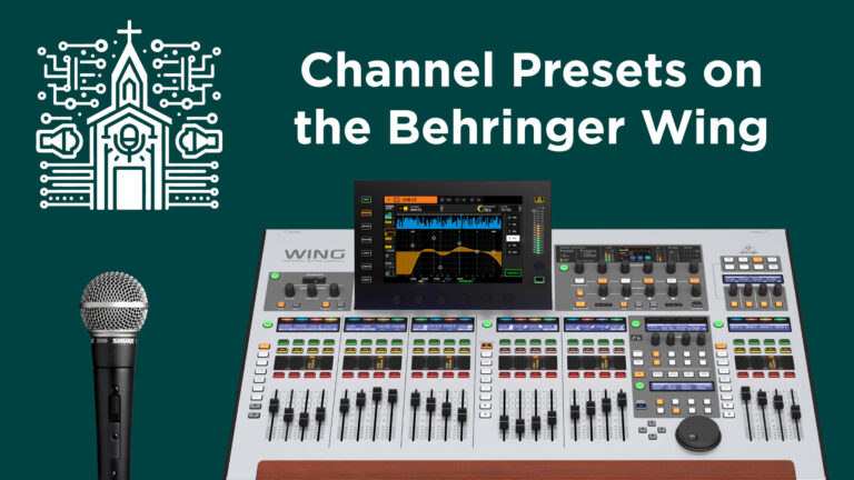 Channel Presets on the Behringer Wing: Quick Setup for Multiple Vocalists