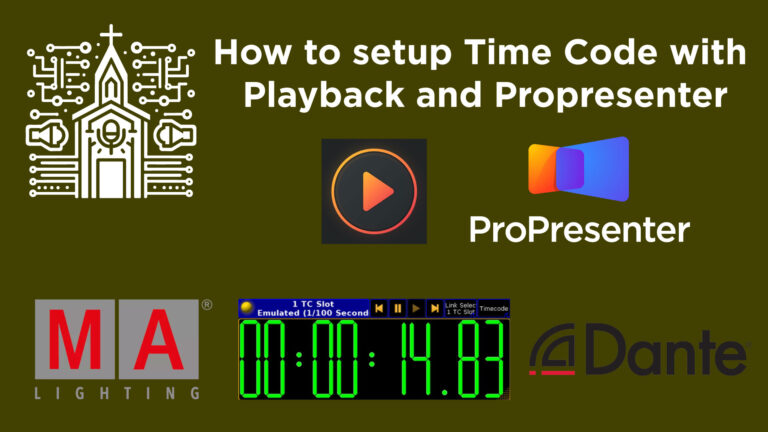 Automated Lyrics in Worship: How to setup Time Code with Playback and Propresenter