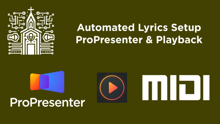 Automate Your Lyrics: Syncing ProPresenter with Playback using MIDI on a Mac!
