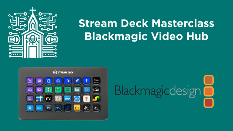 Stream Deck Masterclass: Blackmagic Video Hub and Companion Setup