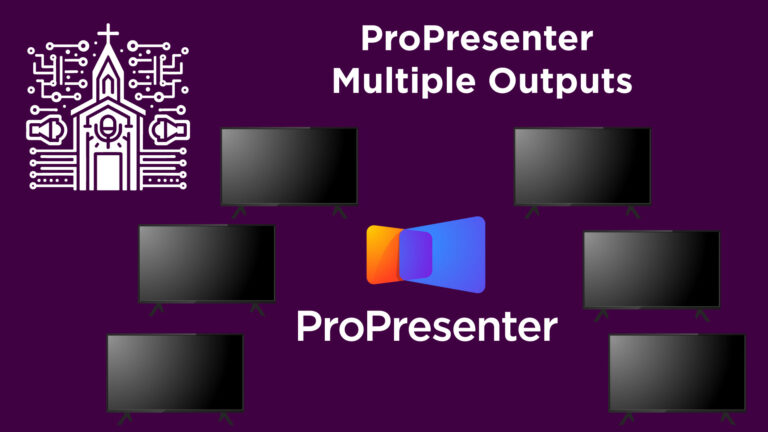 Equipment to Expand Your Mac’s Outputs for ProPresenter: What’s Needed