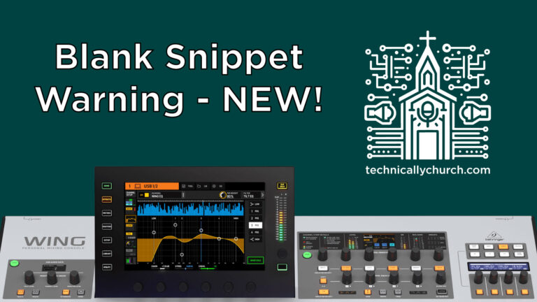 Behringer Wing Tips: New Blank Snippet Warning