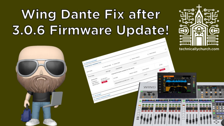 Fixing Dante Output Issues on the Behringer WING After Firmware 3.0.6 Update: A Complete Guide